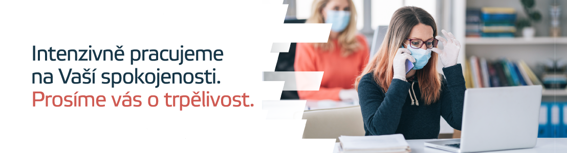 Informace zákazníkům k aktuální situaci