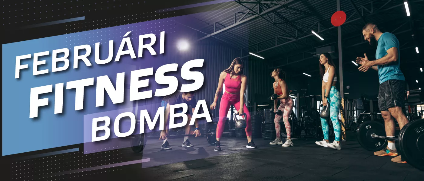 Februári fitness bomba!