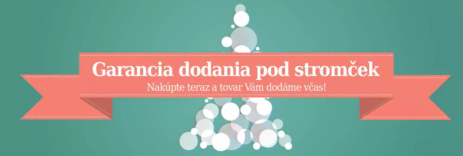 Garancia dodania do Vianoc!