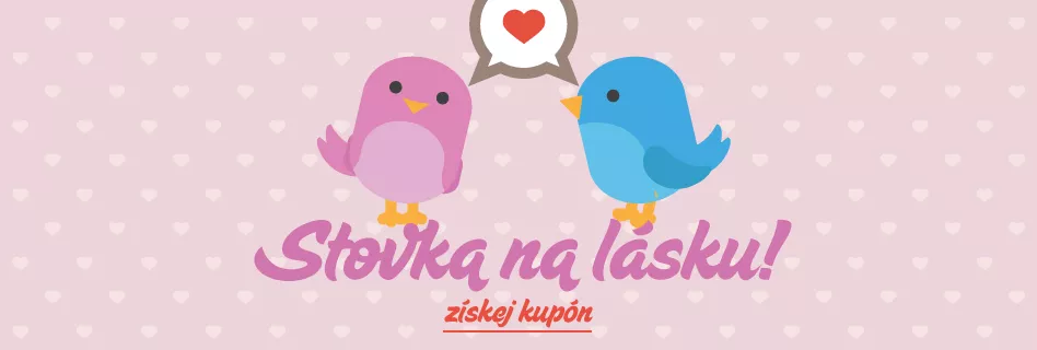 100 Kč sleva pro všechny zamilované. Pouze do pondělí!