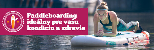 10 zdravotných benefitov paddleboardingu